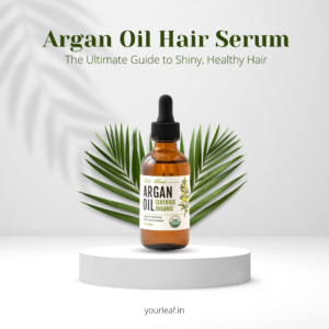 Argan Oil Hair Serum: The Ultimate Guide to Shiny, Healthy Hair