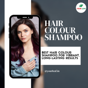 Read more about the article How to Choose the Best Hair Colour Shampoo for Vibrant, Long-Lasting Results