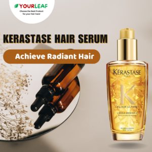 Unlock Radiant Hair with Kerastase Hair Serum