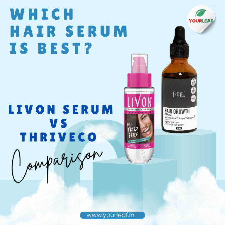 Livon Serum for Frizz-free and ThriveCo Hair Growth Serum 2.0|yourleaf.in|hair serum