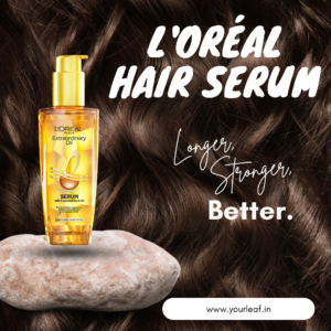 L’Oréal Hair Serum: Top Benefits, How to Use, and Best Products for Every Hair Type